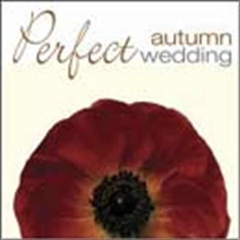 V210-2041733-202507022152-00 Perfect Autumn Wedding - Various Cd Album - Image 1