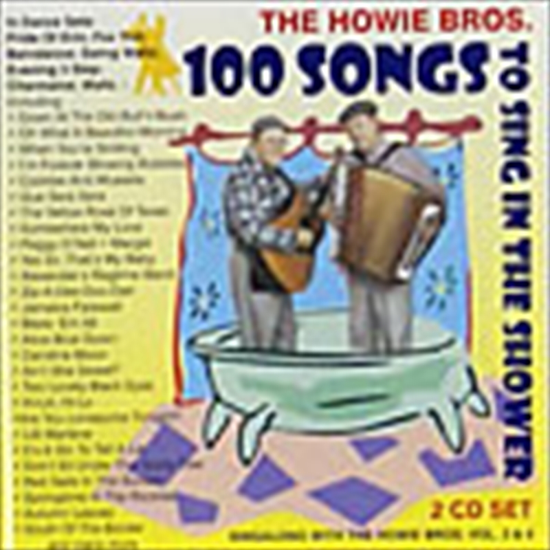 V210-2097135-202507021903-00 100 Songs To Sing In The Showe - Howie Brothers Cd Album - Image 1