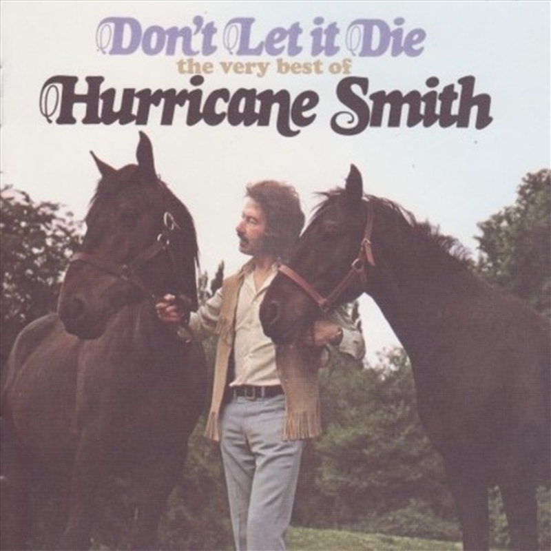 V210-2152066-202507030351-00 Dont Let It Die: Very Best Of - Hurricane Smith Cd Album - Image 1