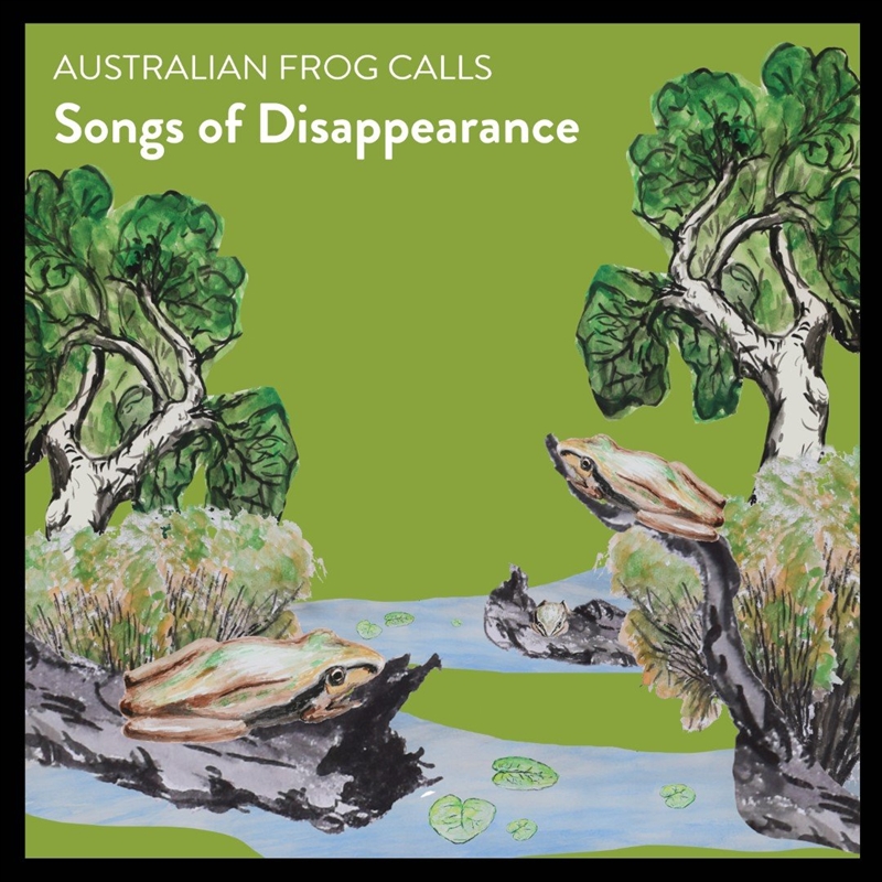 V210-2725530-202502241236-00 Australian Frog Calls - Songs Of Disappearance Cd Album - Image 1