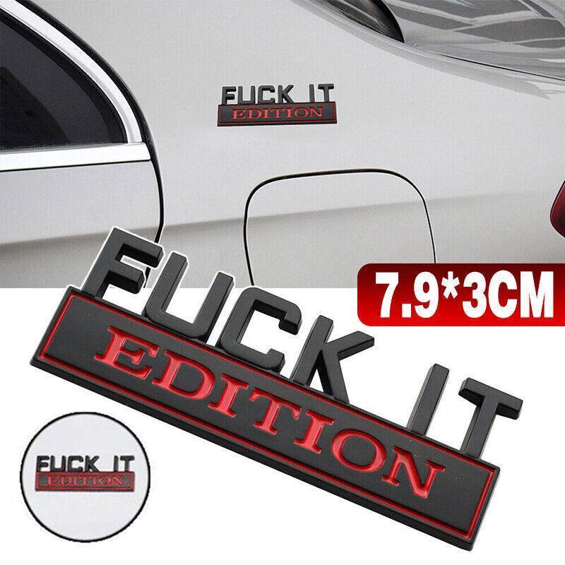 V528-CARSTICKERS-BLACK-20115-202509190925-00 1× Fuck-It Edition Car Emblem Badge Sticker Decal Accessory - Image 1
