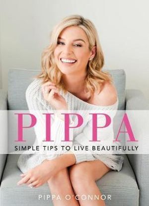 V637-PHOE1269-202508252320-00 Pippa: Simple Tips to Live Beautifully - Image 1