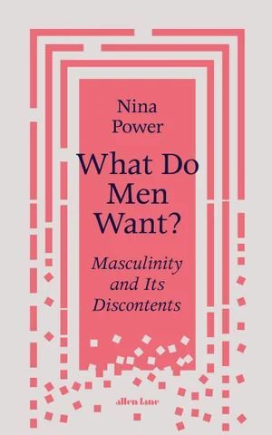 V637-PHOE2129-202508260135-00 What Do Men Want?: Masculinity and Its Discontents - Image 1