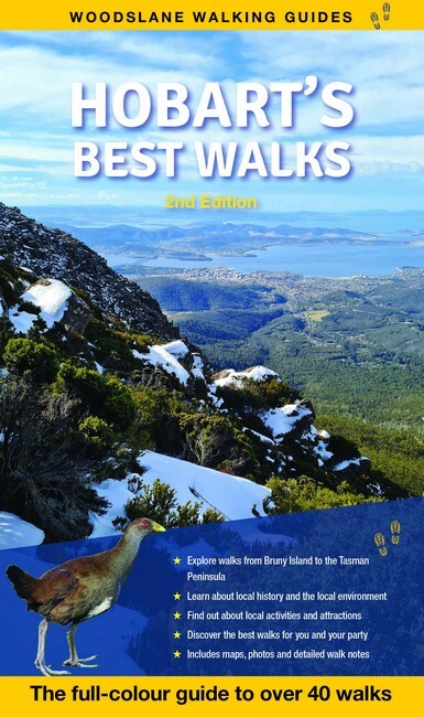 V637-PHOE3156-202508260435-00 Hobart's Best Walks: The Full Colour Guide to - Image 1